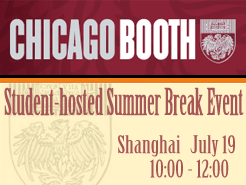 Shangai(7/19) - Chicago Booth Student-hosted Summer Break Event