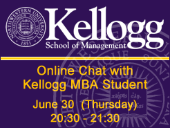 Kellogg MBA Student Online Chat - June 30 (Thu.)