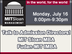 MIT Sloan MBA and Fudan-MIT IMBA, Talk to Admission Directors! (7/16)